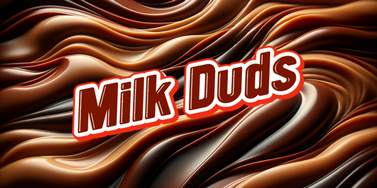 Discover Everything About Milk Duds Before You Buy