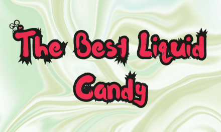 Discover the Best Liquid Candy You Can Buy Right Now