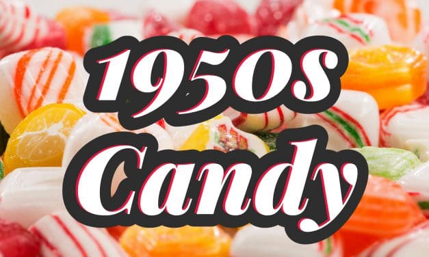 Discover the Best 1950s Candy Brands Still Available Today